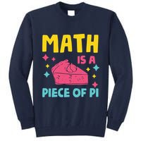 Cool Math Is A Peace Of Pi Tall Sweatshirt