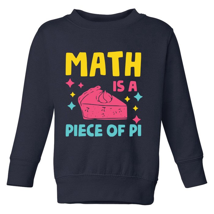 Cool Math Is A Peace Of Pi Toddler Sweatshirt