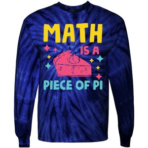 Cool Math Is A Peace Of Pi Tie-Dye Long Sleeve Shirt