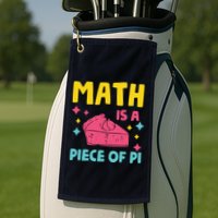 Cool Math Is A Peace Of Pi Golf Towel
