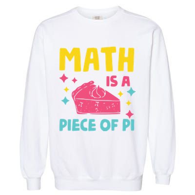 Cool Math Is A Peace Of Pi Garment-Dyed Sweatshirt