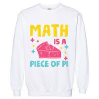 Cool Math Is A Peace Of Pi Garment-Dyed Sweatshirt