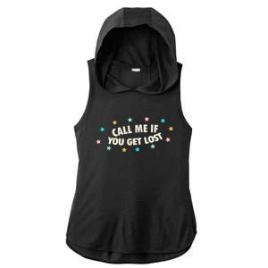 Call Me If You Get Lost Ladies PosiCharge Tri-Blend Wicking Draft Hoodie Tank