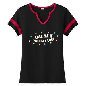 Call Me If You Get Lost Ladies Halftime Notch Neck Tee