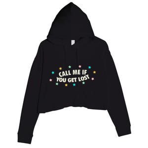 Call Me If You Get Lost Crop Fleece Hoodie