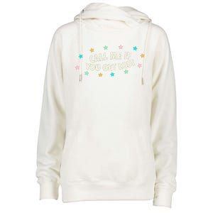 Call Me If You Get Lost Womens Funnel Neck Pullover Hood