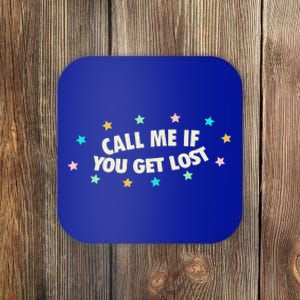 Call Me If You Get Lost Coaster