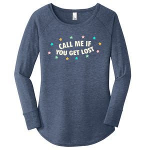 Call Me If You Get Lost Women's Perfect Tri Tunic Long Sleeve Shirt