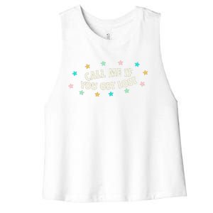 Call Me If You Get Lost Women's Racerback Cropped Tank