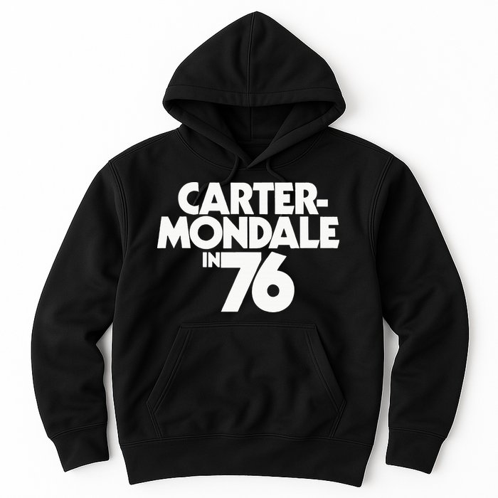Carter Mondale In 76 Campaign Poster Jimmy Carter 1976 Hoodie