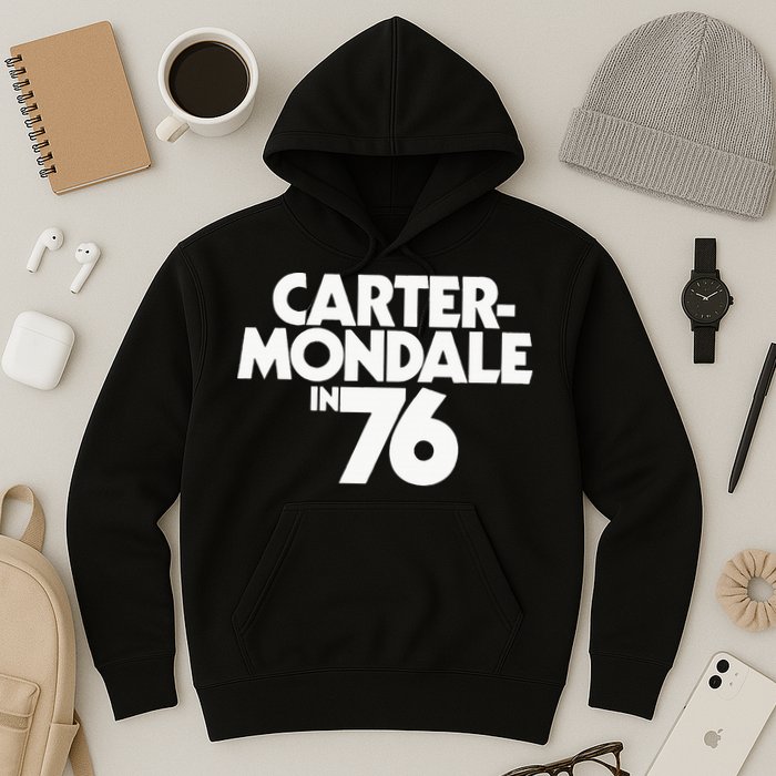 Carter Mondale In 76 Campaign Poster Jimmy Carter 1976 Hoodie