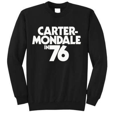 Carter Mondale In 76 Campaign Poster Jimmy Carter 1976 Sweatshirt