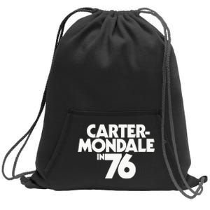 Carter Mondale In 76 Campaign Poster Jimmy Carter 1976 Sweatshirt Cinch Pack Bag