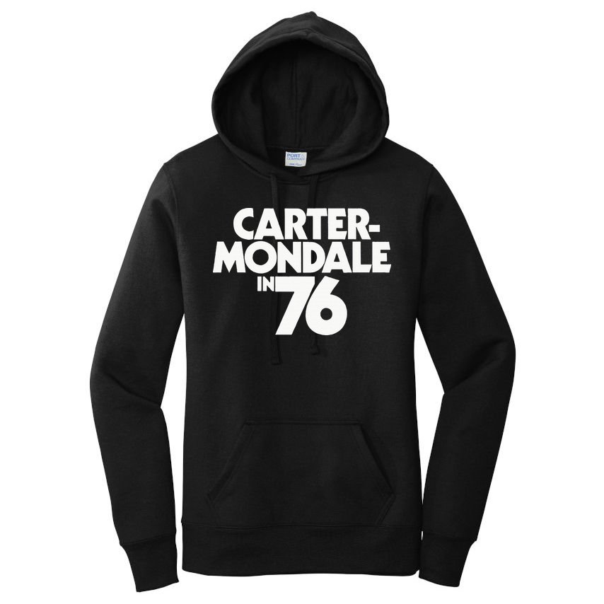 Carter Mondale In 76 Campaign Poster Jimmy Carter 1976 Women's Pullover Hoodie