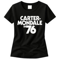 Carter Mondale In 76 Campaign Poster Jimmy Carter 1976 Womens T-Shirt