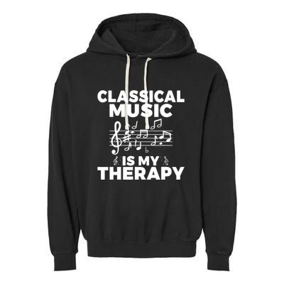 Classical Music is my Therapy Classical Music Garment-Dyed Fleece Hoodie