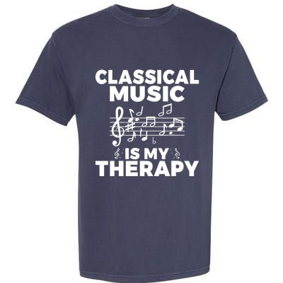 Classical Music is my Therapy Classical Music Garment-Dyed Heavyweight T-Shirt