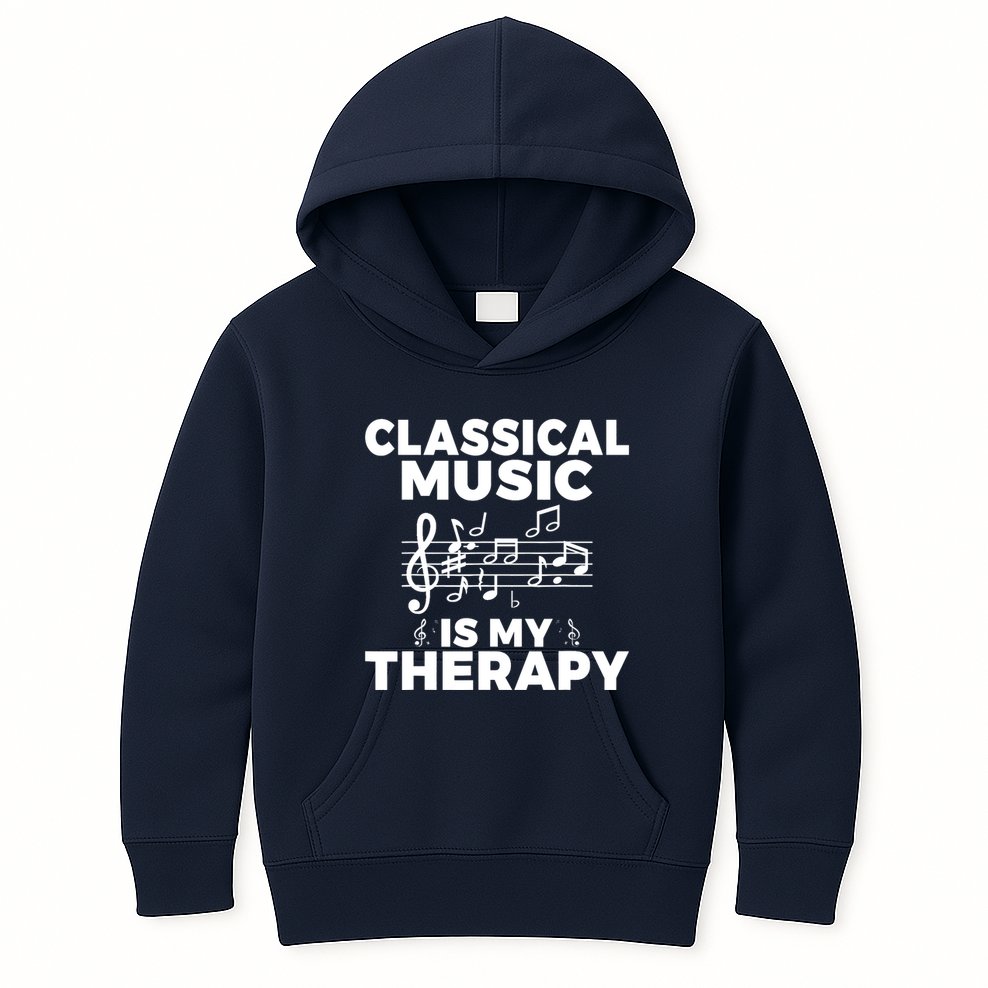 Classical Music is my Therapy Classical Music Kids Hoodie