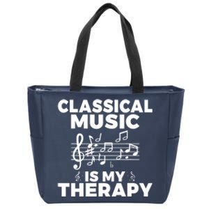 Classical Music is my Therapy Classical Music Zip Tote Bag