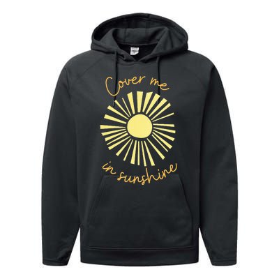 Cover Me In Sunshine Performance Fleece Hoodie