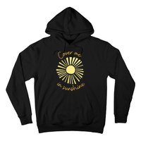 Cover Me In Sunshine Hoodie