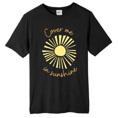 Cover Me In Sunshine Tall Fusion ChromaSoft Performance T-Shirt