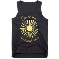 Cover Me In Sunshine Tank Top