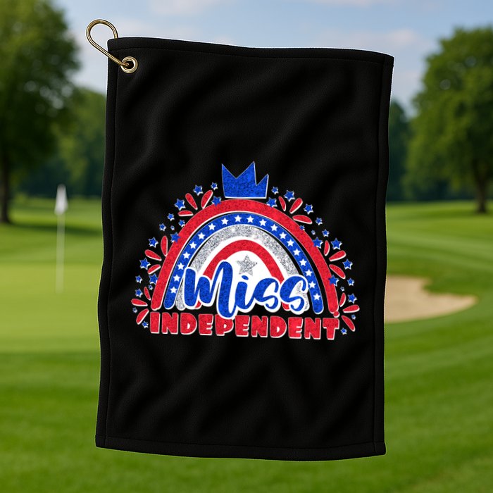 Cute Miss Independent 4th Of July Golf Towel