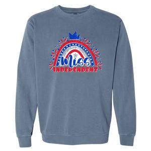 Cute Miss Independent 4th Of July Garment-Dyed Sweatshirt