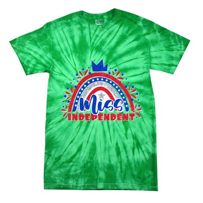 Cute Miss Independent 4th Of July Tie-Dye T-Shirt