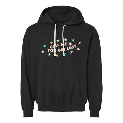 Call Me If You Get Lost Garment-Dyed Fleece Hoodie