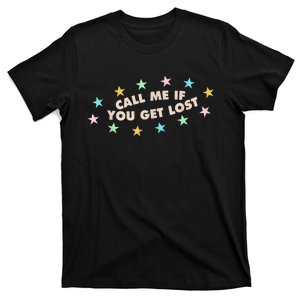 Call Me If You Get Lost T-Shirt