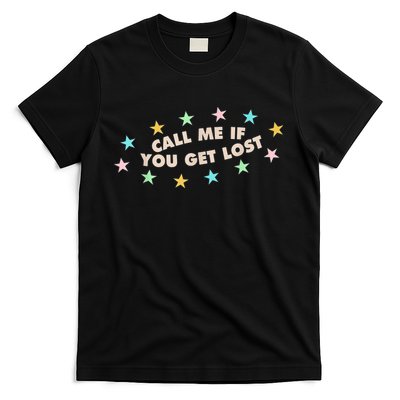Call Me If You Get Lost T-Shirt