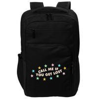 Call Me If You Get Lost Impact Tech Backpack