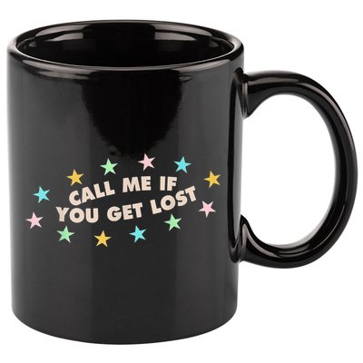 Call Me If You Get Lost 11oz C Handle Ceramic Mug
