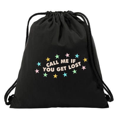 Call Me If You Get Lost Drawstring Bag