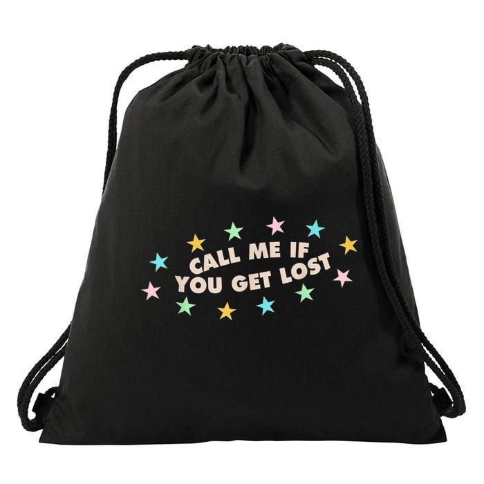 Call Me If You Get Lost Drawstring Bag