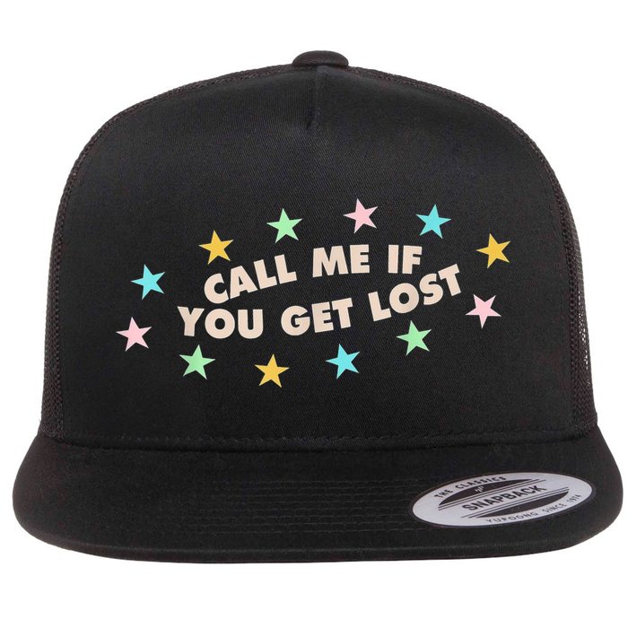Call Me If You Get Lost Flatbill Hat