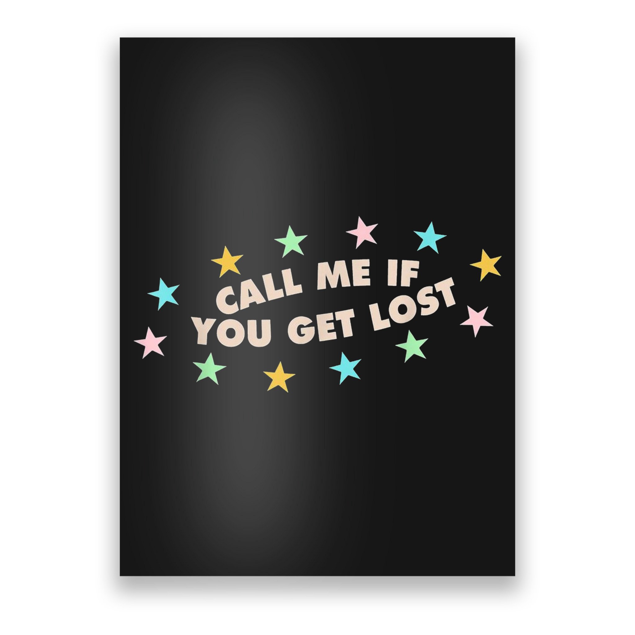 Call Me If You Get Lost Poster
