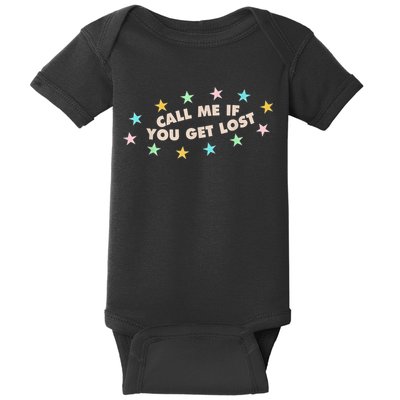 Call Me If You Get Lost Baby Bodysuit