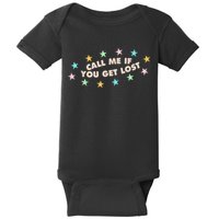 Call Me If You Get Lost Baby Bodysuit