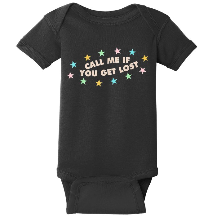 Call Me If You Get Lost Baby Bodysuit
