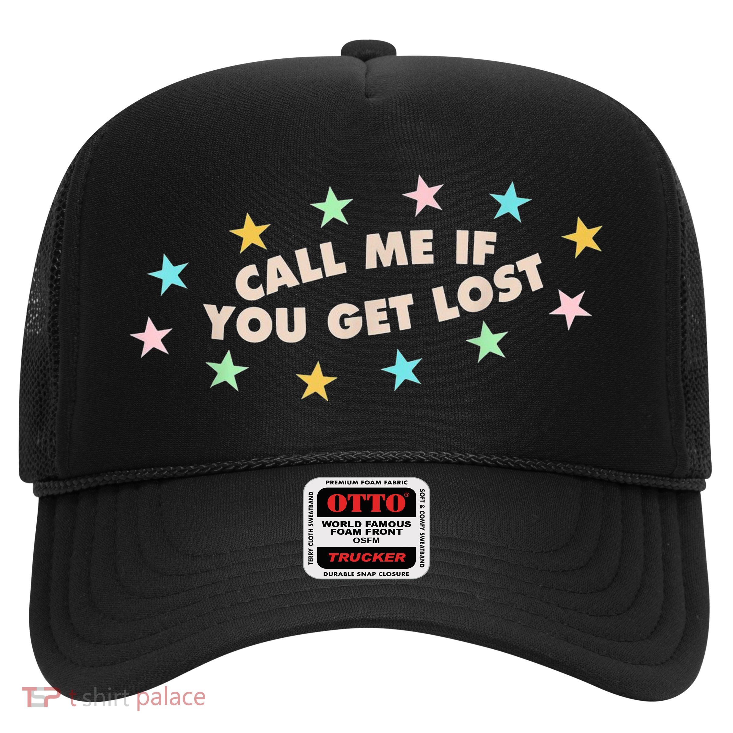 Call Me If You Get Lost Trucker Hat