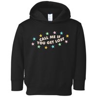 Call Me If You Get Lost Toddler Hoodie