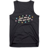 Call Me If You Get Lost Tank Top