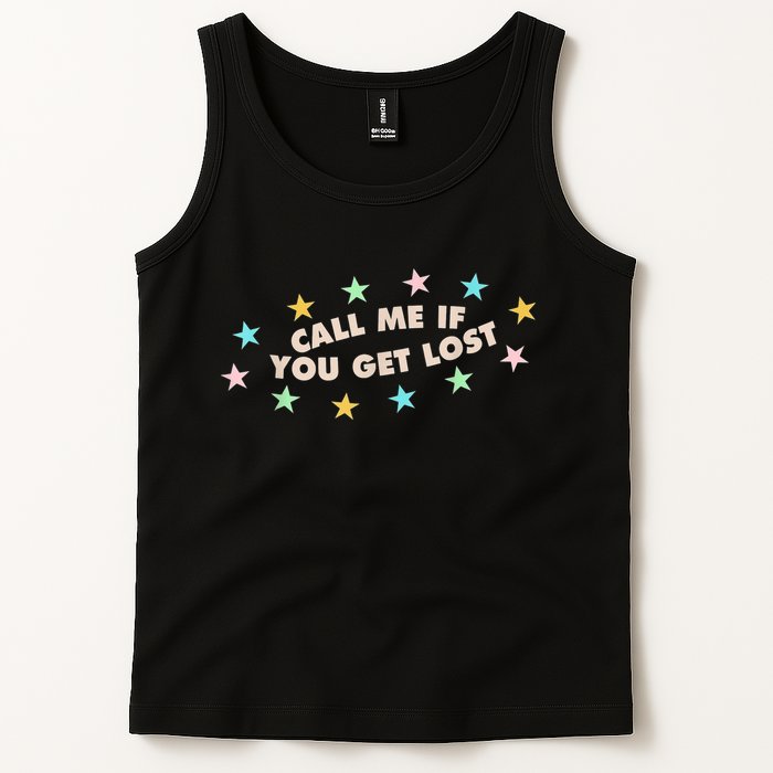 Call Me If You Get Lost Tank Top