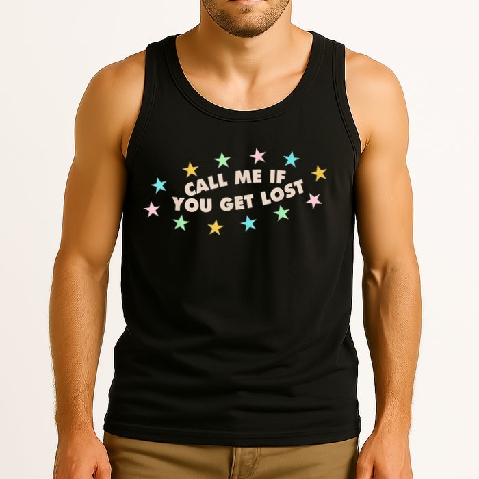 Call Me If You Get Lost Tank Top