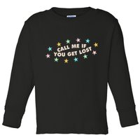 Call Me If You Get Lost Toddler Long Sleeve Shirt
