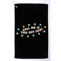Call Me If You Get Lost Golf Towel