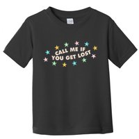 Call Me If You Get Lost Toddler T-Shirt